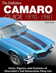 Title: Definitive Camaro Guide: 1970-1981, Author: Jason Scott