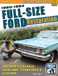 Title: Full-Size Ford Restoration: 1960-1964, Author: Colin Kleer