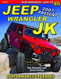 Jeep Wrangler JK 2007 - Present: Advanced Performance Modifications