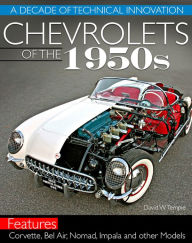 Title: Chevrolets of the 1950s - OP/HS: A Decade of Technical Innovation, Author: David Temple
