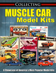 Title: Collecting Muscle Car Model Kits, Author: Tim Boyd