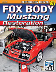 Title: Fox Body Mustang Restoration 79-93: 1979-1993, Author: Jim Smart