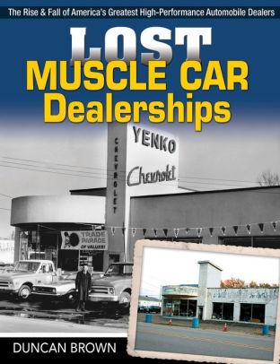 Lost Muscle Car Dealerships By Duncan Brown Paperback Barnes