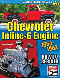 Title: Chevrolet Inline-6 Engine 1929-1962: How to Rebuild, Author: Deve Krehbiel