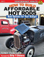 How to Build Affordable Hot Rods: Best Options for Your Budget