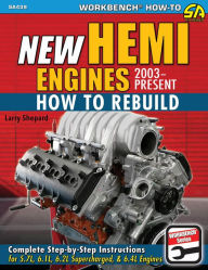 Title: New Hemi Engines 2003-Present: How to Rebuild, Author: Larry Shepard