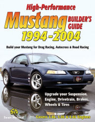 Title: High-Performance Mustang Builder's Guide: 1994-2004, Author: Sean Hyland