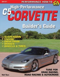 Title: High-Performance C5 Corvette Builder's Guide, Author: Walt Thurn