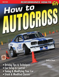 Title: How to Autocross, Author: Andrew Howe