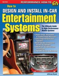 Title: How to Design and Install In-Car Entertainment Systems, Author: Jefferson Bryant