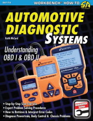 Title: Automotive Diagnostic Systems: Understanding OBD-I & OBD-II Revised, Author: Keith McCord