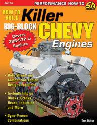 Title: How to Build Killer Big-Block Chevy Engines, Author: Tom Dufur