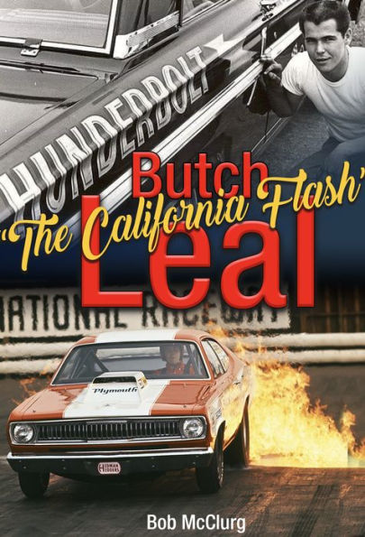 Butch "The California Flash" Leal