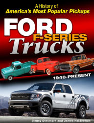 Title: Ford F-Series Trucks: 1948-Present, Author: Jimmy Dinsmore