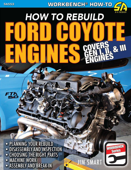 Ford Coyote Engines: Rebuild: How to Rebuild