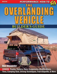 Title: The Overlanding Vehicle Builder's Guide- Digital Book, Author: Don Alexander