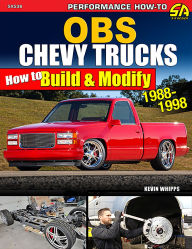 Title: OBS Chevy Trucks 1988-1998: How to Build & Modify, Author: Kevin Whipps