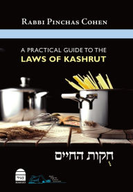 Title: A Practical Guide to the Laws of Kashrut, Author: Pinchas Cohen