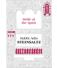 Title: The Strife of the Spirit, Author: Adin Steinsaltz