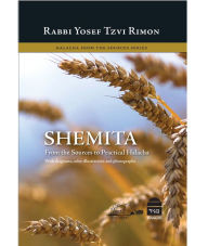 Title: Shemita: From the Sources to Practical Halakha, Author: Yosef Tzvi Rimon