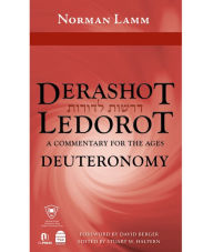 Title: Derashot LeDorot: Deuteronomy: A Commentary for the Ages, Author: Norman Lamm