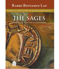 Title: The Sages Vol.II: From Yavne to the Bar Kokva Revolt, Author: Binyamin Lau