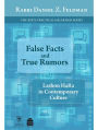 False Facts and True Rumors : Lashon HaRa in Contemporary Culture