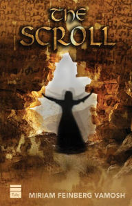Title: The Scroll, Author: Miriam Feinberg Vamosh