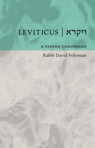 Title: Leviticus: A Parsha Companion: A Parasha Companion, Author: Fohrman Rabbi David