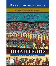 Title: Torah Lights, Shemot: Defining a Nation, Author: Shlomo Riskin