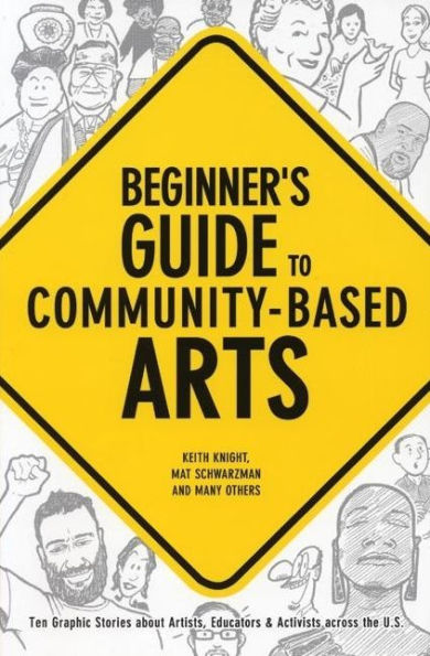 Beginner's Guide to Community-Based Arts, 2nd Edition