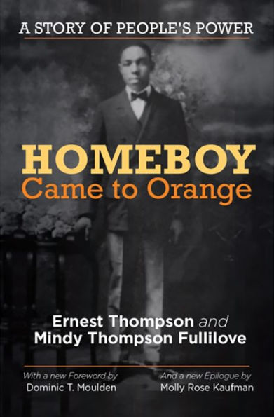 Homeboy Came to Orange: A Story of People's Power