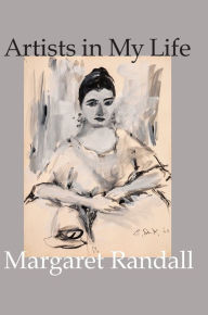 Title: Artists in My Life, Author: Margaret Randall