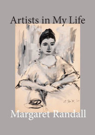 Title: Artists in My Life, Author: Margaret Randall