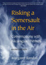 Risking a Somersault in the Air: Conversations with Nicaraguan Writers (Revised edition)