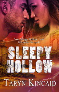 Title: Sleepy Hollow, Author: Taryn Kincaid