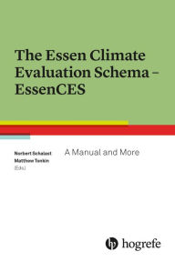 Title: The Essen Climate Evaluation Schema - EssenCES: A Manual and More, Author: Norbert Schalast