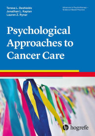 Title: Psychological Approaches to Cancer Care, Author: Teresa L. Deshields