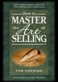 Title: How to Master the Art of Selling, Author: Tom Hopkins