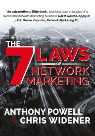 Title: The 7 Laws of Network Marketing, Author: Anthony Powell