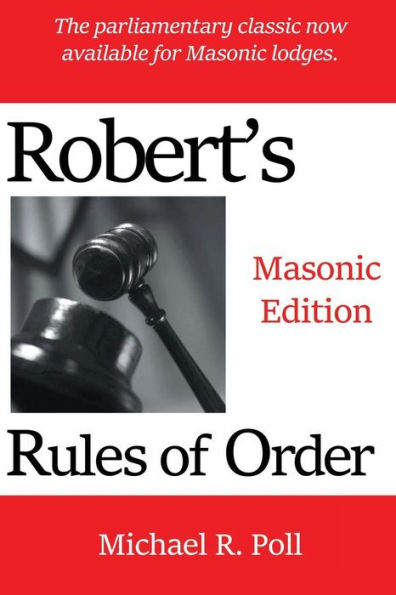 Robert's Rules of Order: Masonic Edition: