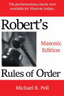 Robert's Rules of Order: Masonic Edition: