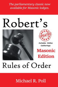 Title: Robert's Rules of Order: Masonic Edition, Author: Michael R Poll