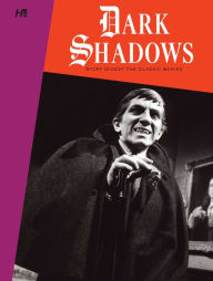 Title: Dark Shadows the Original Series Story Digest, Author: D.J. Arneson