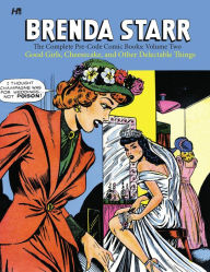 Title: Brenda Starr: The Complete Pre-Code Comic Books Volume 2, Author: Jerry  Iger Studio