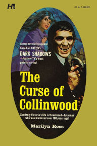 Title: Dark Shadows the Complete Paperback Library Reprint Volume 5: The Curse of Collinwood, Author: Marilyn Ross