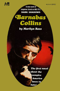 Title: Dark Shadows the Complete Paperback Library Reprint Volume 6: Barnabas Collins, Author: Marilyn Ross