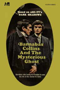 eBooks Box:Dark Shadows the Complete Paperback Library Reprint Book 13: Barnabas Collins and the Mysterious Ghost byMarylin Ross 