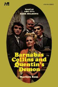 Free downloadable ebooks Dark Shadows the Complete Paperback Library Reprint Book 14: Barnabas Collins and Quentin's Demon in English 9781613452271 PDF DJVU by Marylin Ross