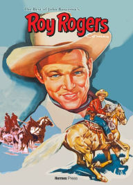 Title: The Best of John Buscema's Roy Rogers, Author: Roy Rogers